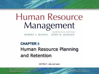 CHAPTER 5 Human Resource Planning and Retention