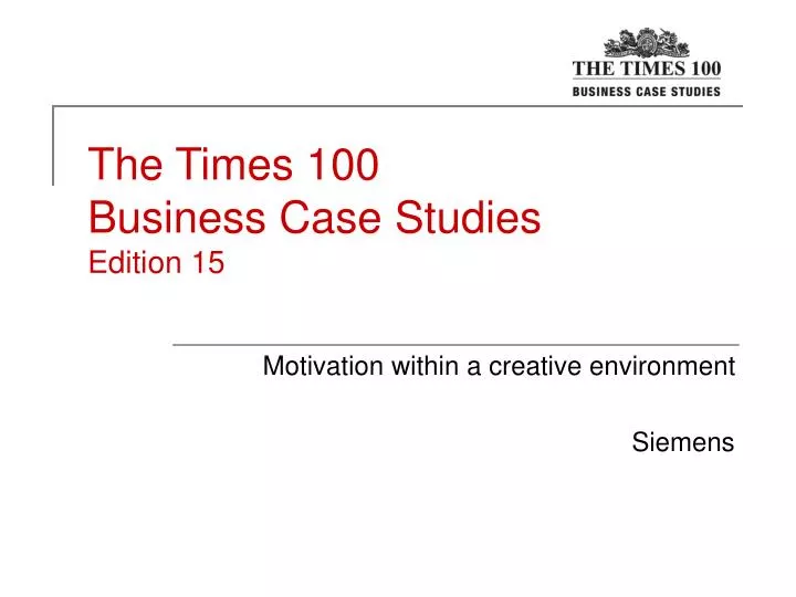 the times 100 business case studies edition 15