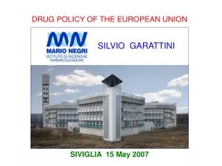 DRUG POLICY OF THE EUROPEAN UNION