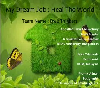 My Dream Job : Heal The World