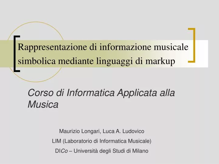 rappresentazione di informazione musicale simbolica mediante linguaggi di markup
