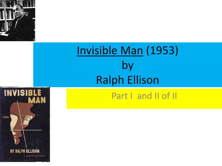 invisible man 1953 by ralph ellison