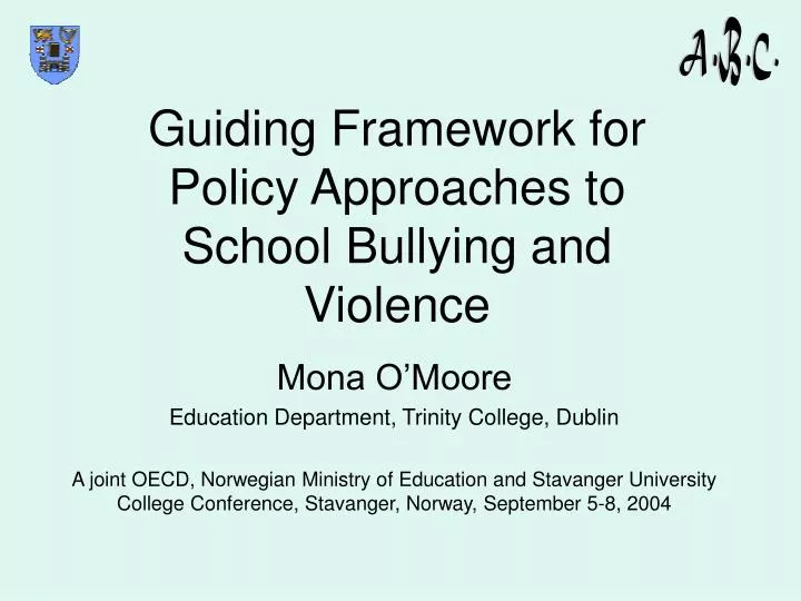 guiding framework for policy approaches to school bullying and violence