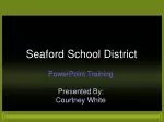 Seaford School District - slide 1