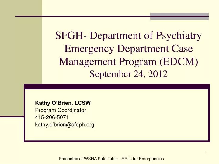 sfgh department of psychiatry emergency department case management program edcm september 24 2012