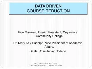 DATA DRIVEN COURSE REDUCTION
