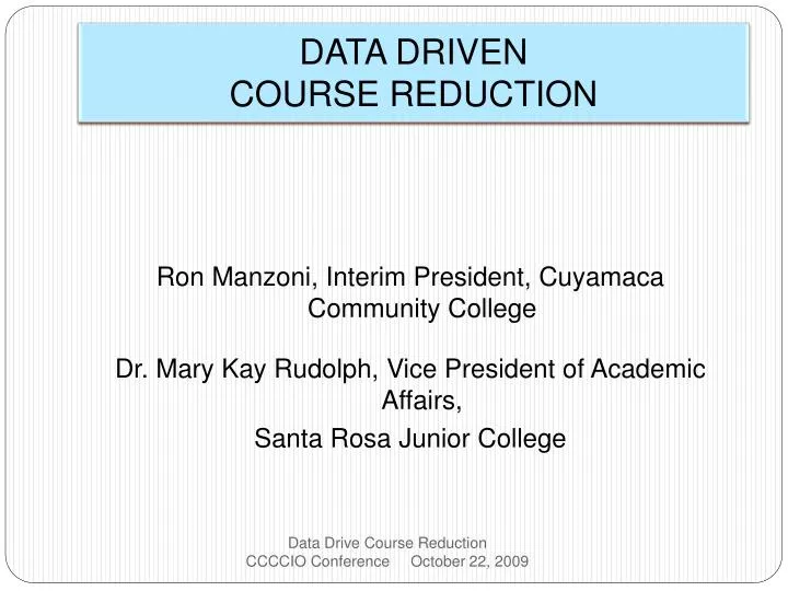 data driven course reduction