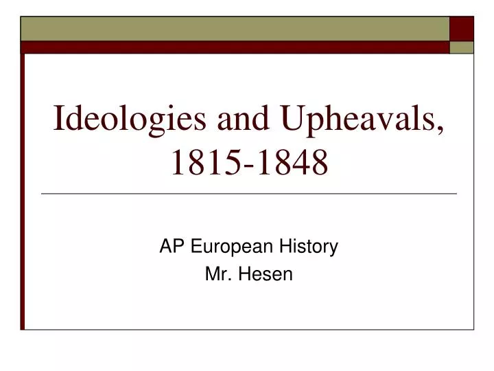 ideologies and upheavals 1815 1848