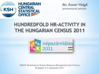 HUNDREDFOLD HR-ACTIVITY IN THE HUNGARIAN CENSUS 2 011