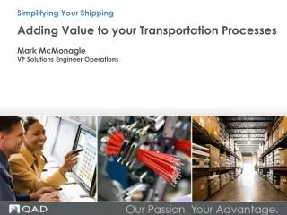 Adding Value to your Transportation Processes