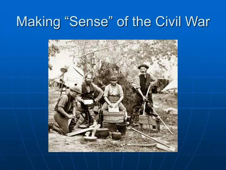 making sense of the civil war