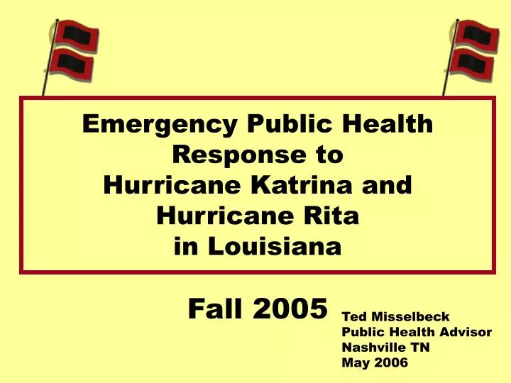 emergency public health response to hurricane katrina and hurricane rita in louisiana