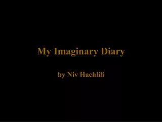 My Imaginary Diary