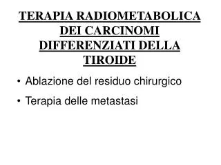 terapia radiometabolica dei carcinomi differenziati della tiroide