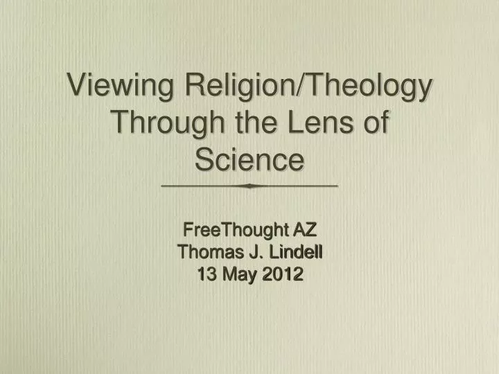 viewing religion theology through the lens of science