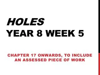 Holes Year 8 Week 5