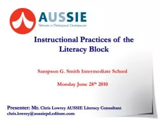 Instructional Practices of the Literacy Block