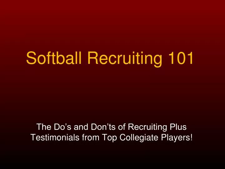 softball recruiting 101
