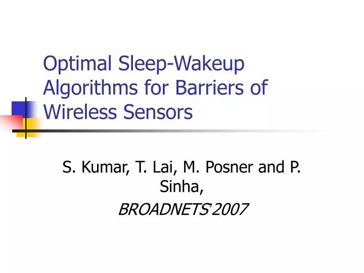 optimal sleep wakeup algorithms for barriers of wireless sensors