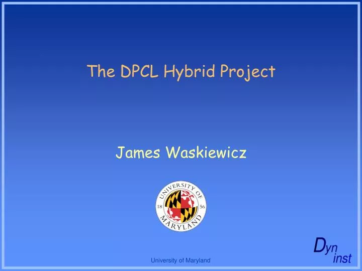 the dpcl hybrid project