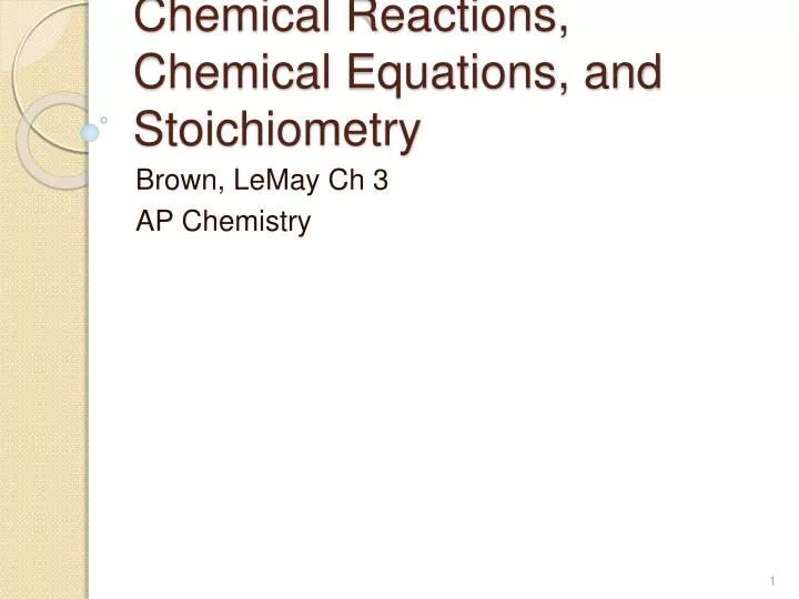 chemical reactions chemical equations and stoichiometry