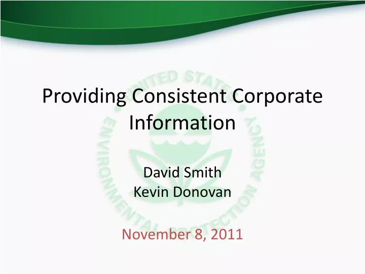 providing consistent corporate information david smith kevin donovan