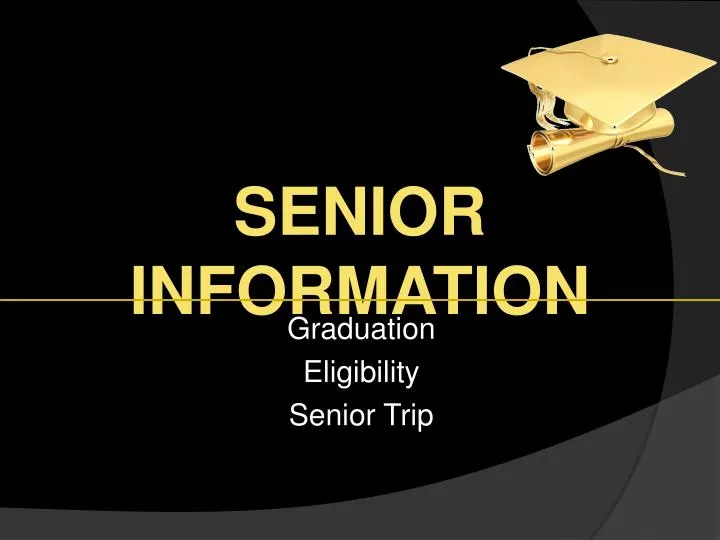 senior information