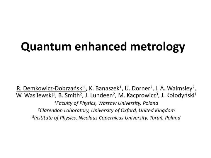 quantum enhanced metrology