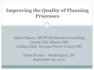Improving the Quality of Planning Processes