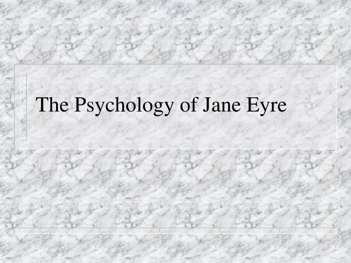 the psychology of jane eyre