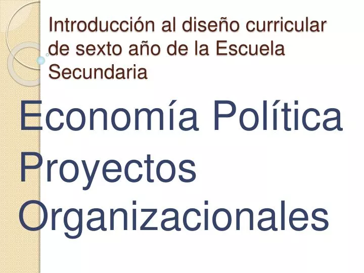 introducci n al dise o curricular de sexto a o de la escuela secundaria