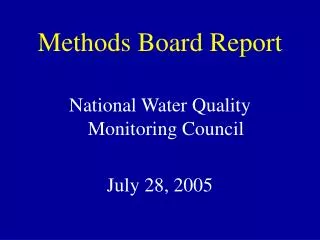 Methods Board Report