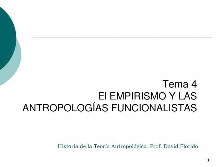 tema 4 el empirismo y las antropolog as funcionalistas
