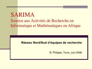 sarima soutien aux activit s de recherche en informatique et math matiques en afrique