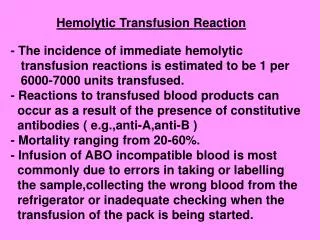 Hemolytic Transfusion Reaction