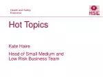 Hot Topics - slide 1
