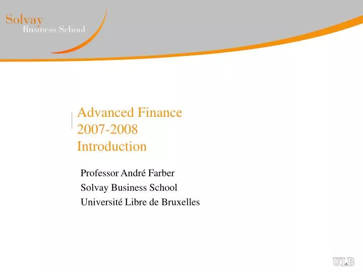 advanced finance 2007 2008 introduction