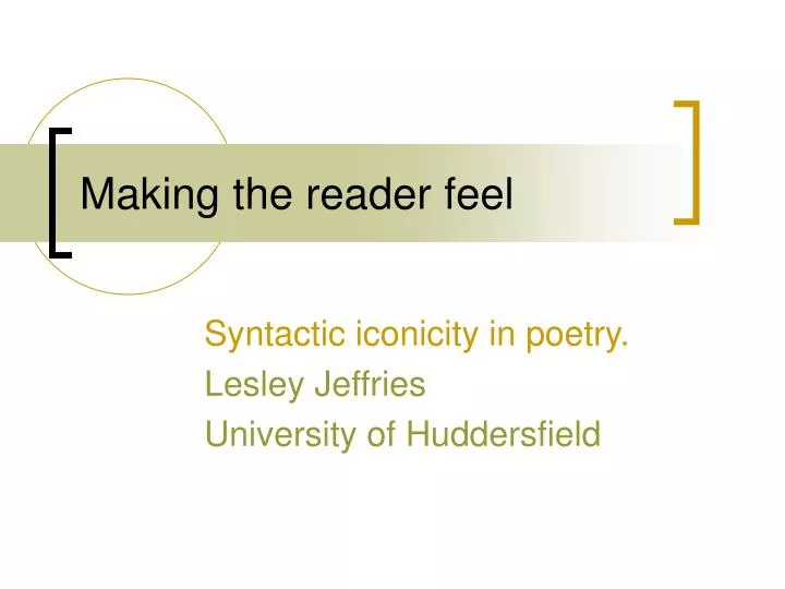making the reader feel