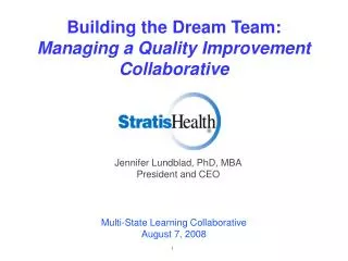 Building the Dream Team: Managing a Quality Improvement Collaborative