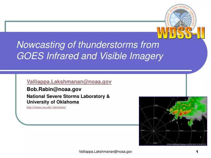 nowcasting of thunderstorms from goes infrared and visible imagery