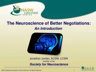 The Neuroscience of Better Negotiations: An Introduction