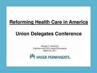 Reforming Health Care in America Union Delegates Conference