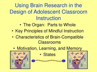 Using Brain Research in the Design of Adolescent Classroom Instruction