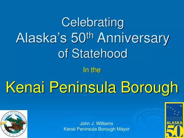 celebrating alaska s 50 th anniversary of statehood