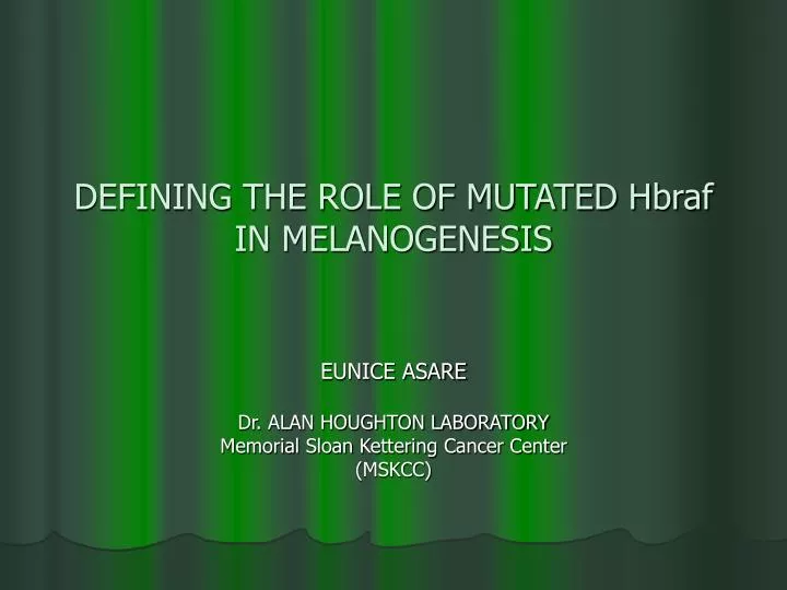 defining the role of mutated hbraf in melanogenesis