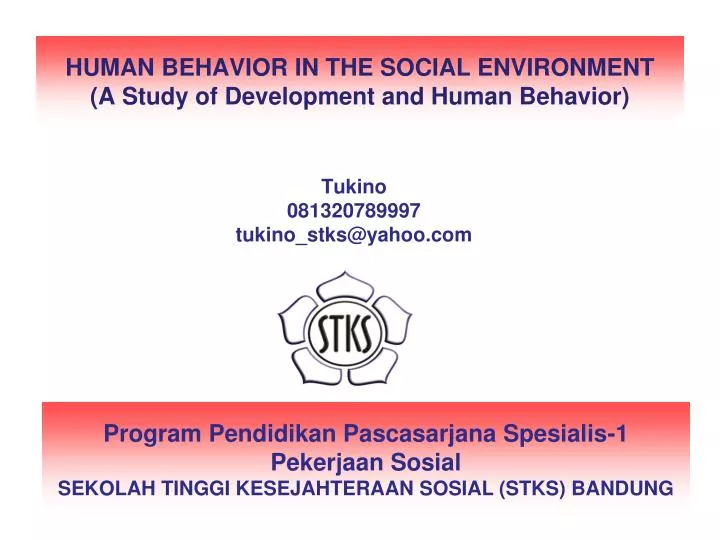 human behavior in the social environment a study of development and human behavior