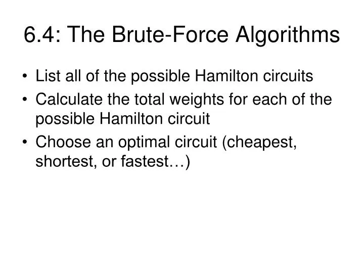 6 4 the brute force algorithms