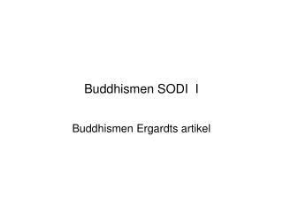 Buddhismen SODI I