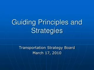 Guiding Principles and Strategies