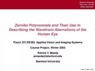 Zernike Polynomials and Their Use in Describing the Wavefront Aberrations of the Human Eye